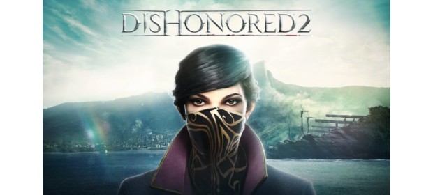 Dishonored 2 — отзывы