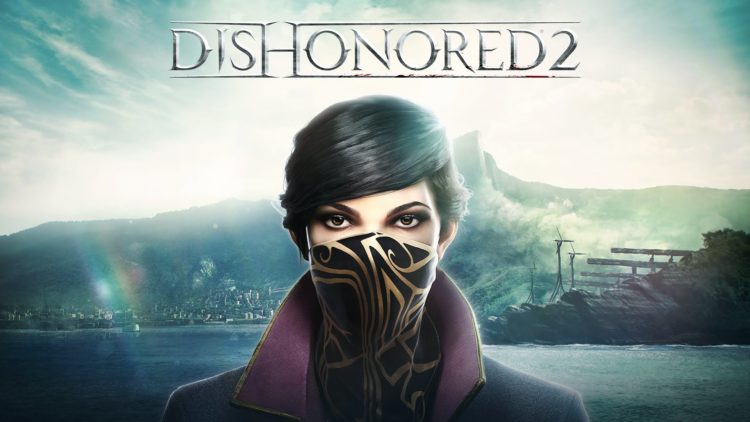 Dishonored 2 — отзывы